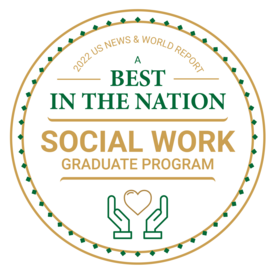 2022 U.S. News &amp; World Report A Best in the Nation Social Work Graduate Program